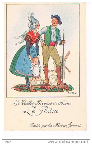 LE POITOU - Les Vieilles Provinces De France - Illustrateur Jean DROIT - CARTE PUBLICITAIRE FARINE JAMMET - Droit