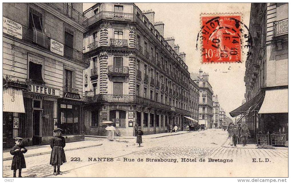 NANTES  RUE DE STRASBOURG ET HOTEL DE BRETAGNE  CIRC 1907 EDIT ELD 223 - Nantes