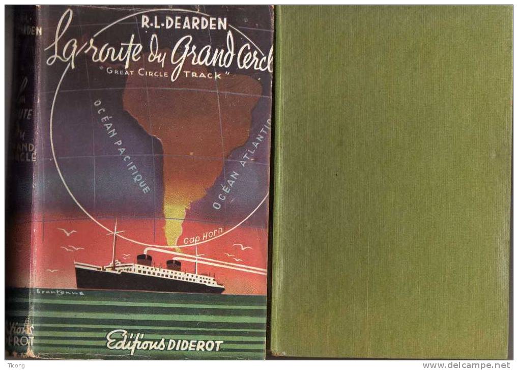 LA ROUTE DU GRAND CERCLE  PAR R-L-DEARDEN - JAQUETTE SIGNEE PAR BRANTONNE - EDITIONS DIDEROT 1946 - Diderot, Ed.