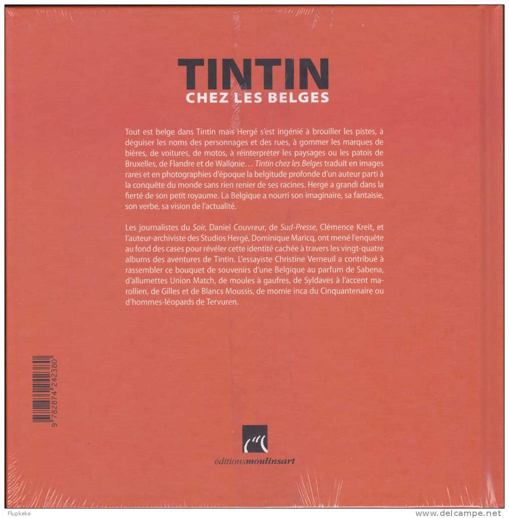 Tintin Chez Les Belges Daniel Couvreur Clémence Kreit Dominique Maricq Préface Geluck Éditions Moulinsart Le Soir 2010 - Hergé