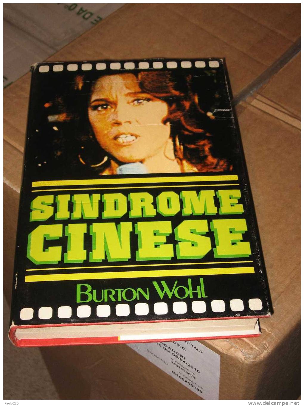 SINDROME CINESE - BARTON WOHL - Libros Antiguos Y De Colección