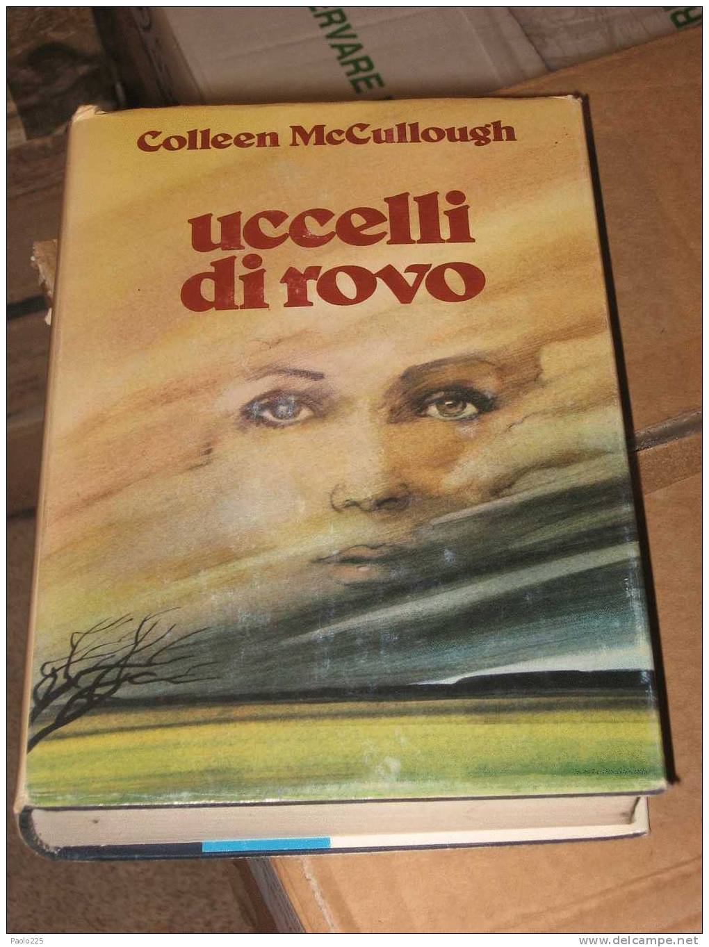 UCCELLI DI ROVO - COLLEEN MCCULLOUGH - Alte Bücher