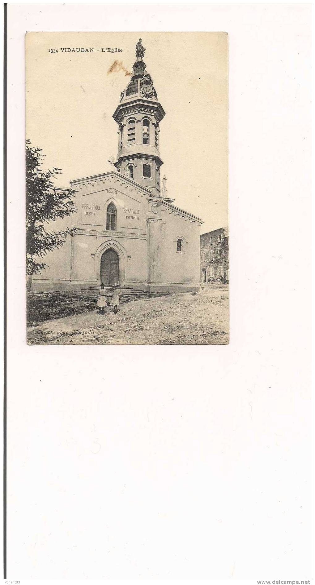 VIDAUBAN :   L´Eglise ( République Française - Enfants )- Voyagé 1907 - - Vidauban