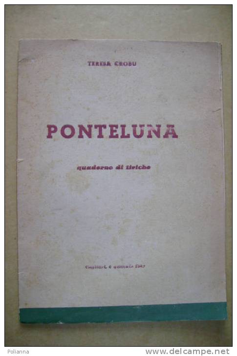 PI/52 PONTELUNA Teresa Crobu Quaderno Liriche 1947 Sardegna - Poëzie