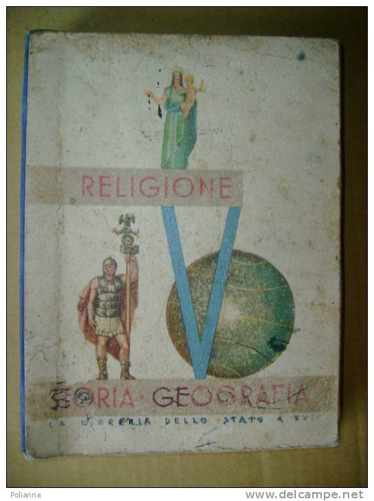 PL/12 RELIGIONE STORIA GEOGRAFIA Libreria Dello Stato 1937 Littorio/Cassioli/Mussolini/Lucinico/Africa/Sebenico - History, Philosophy & Geography