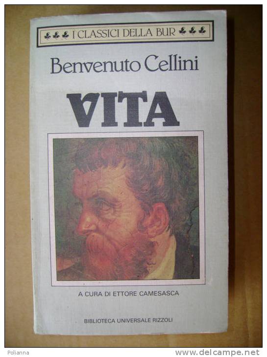 PL/31 Benvenuto Cellini VITA I Ed.BUR 1985 - Arts, Antiquity