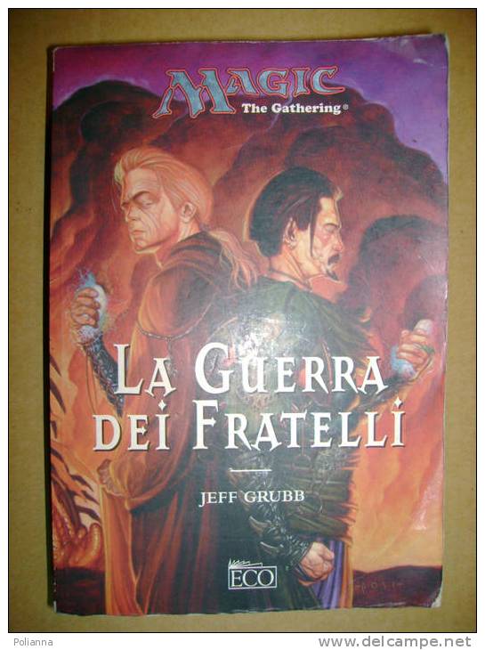 PL/40 Magic / J.Grubb LA GUERRA DEI FRATELLI Eco Armenia 2001 - Science Fiction Et Fantaisie