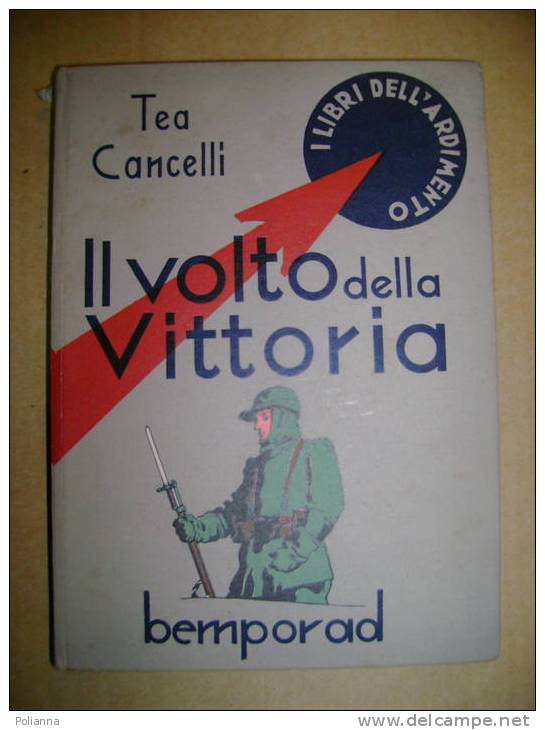 PL/43 Cancelli VOLTO DELLA VITTORIA Bemporad 1935 Illustrazioni Nardi - Geschichte