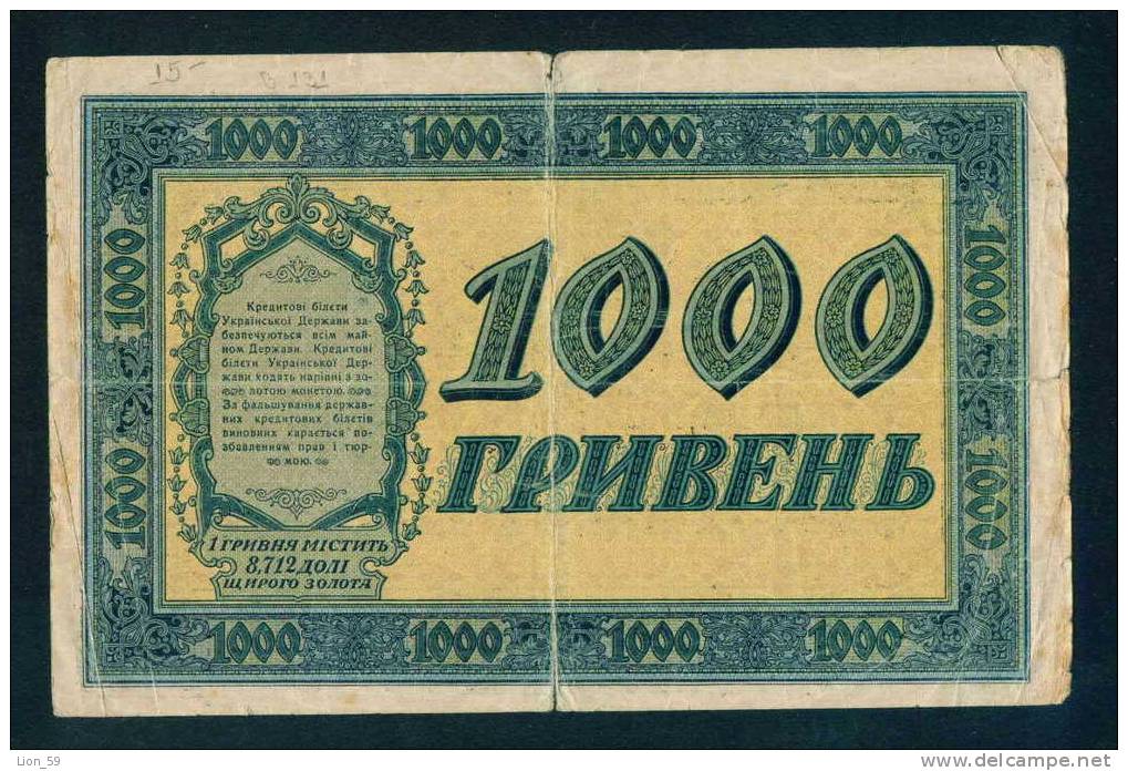 1918 A - 1601120 BILLETS DE BANQUE 1000 Griven BANKNOTE Russie Ukraine B131 - Ucrania
