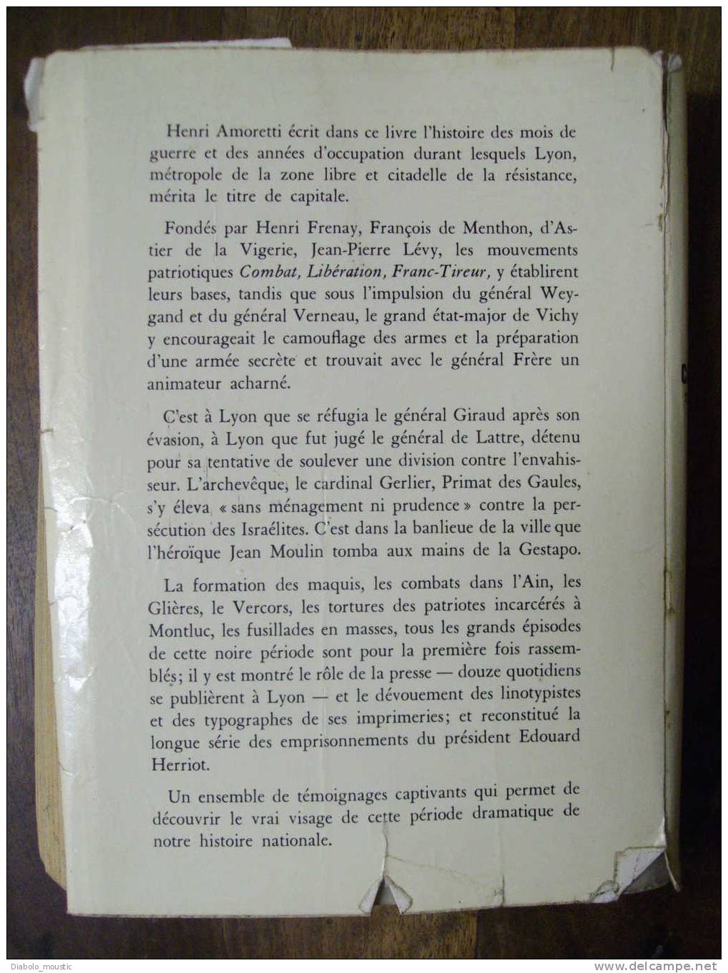 LYON  CAPITALE   1940 -1944     Le Temps Où Les Français Ne S' Aimaient Pas. - Histoire