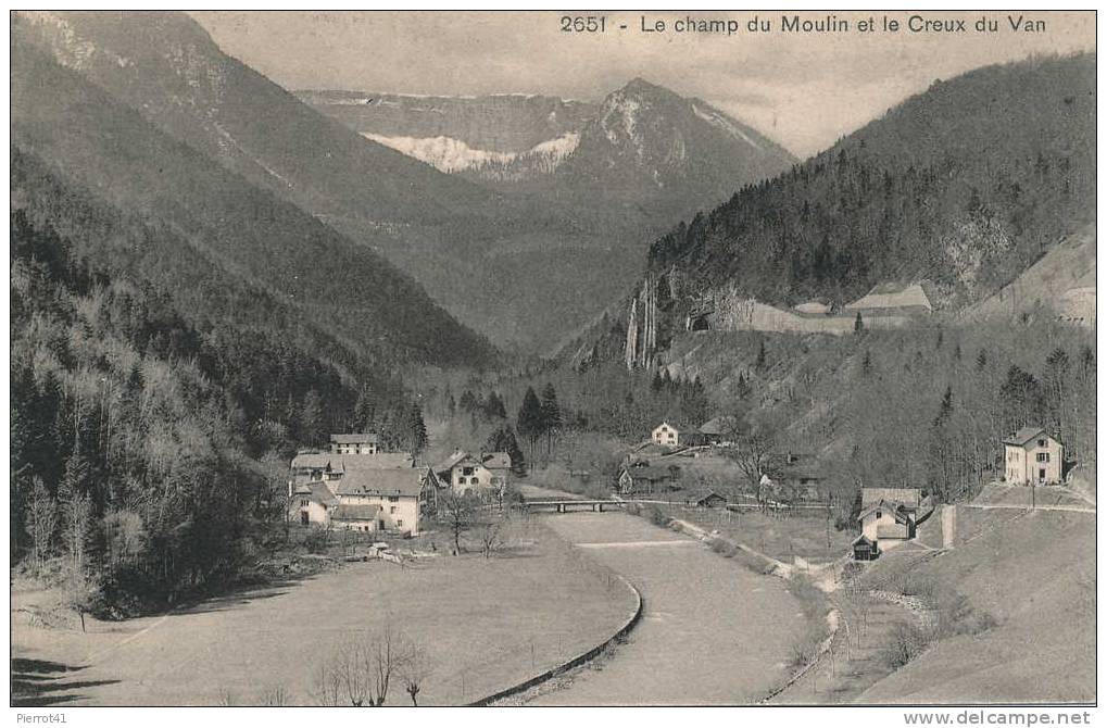 SUISSE - Le Champ Du Moulin Et Le Creux Du Van - Cham
