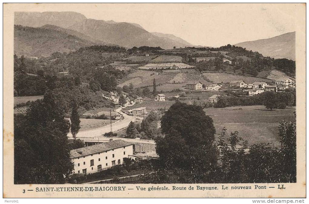 SAINT-ÉTIENNE-DE-BAIGORRY   Vue Générale - Route De Bayonne -Le Nouveau Pont - Saint Etienne De Baigorry