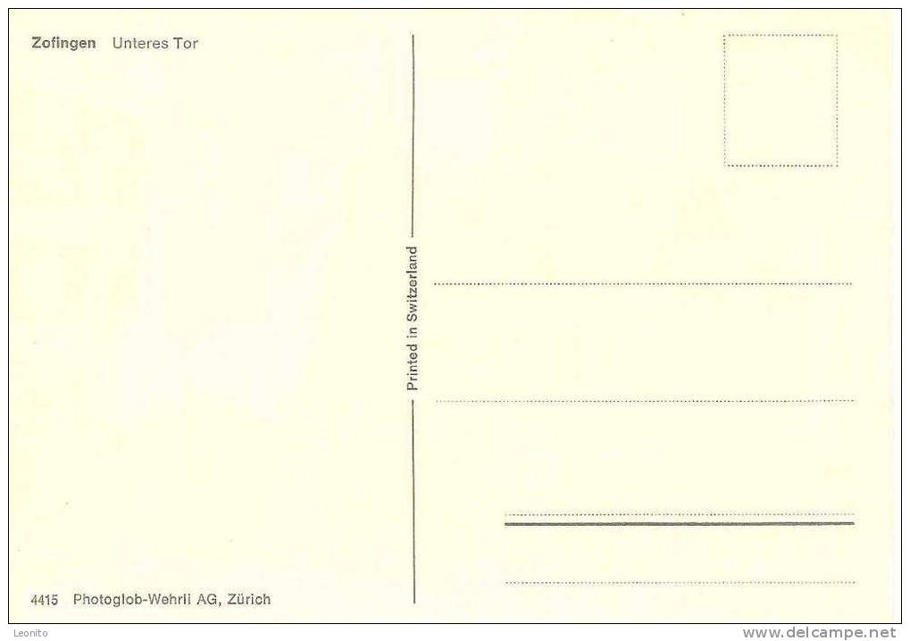 Zofingen Unteres Tor - Zofingue