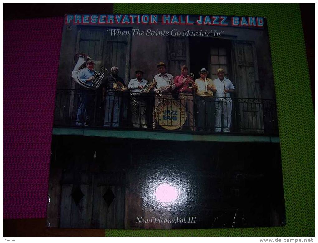 PRESERVATION HALL JAZZ  BAND   ° WHEN THE SAINT GO MARCHIN ' IN  ° NEW ORLEAN VOL III  ° DISQUE VINYLE 33 TOURS - Autogramme