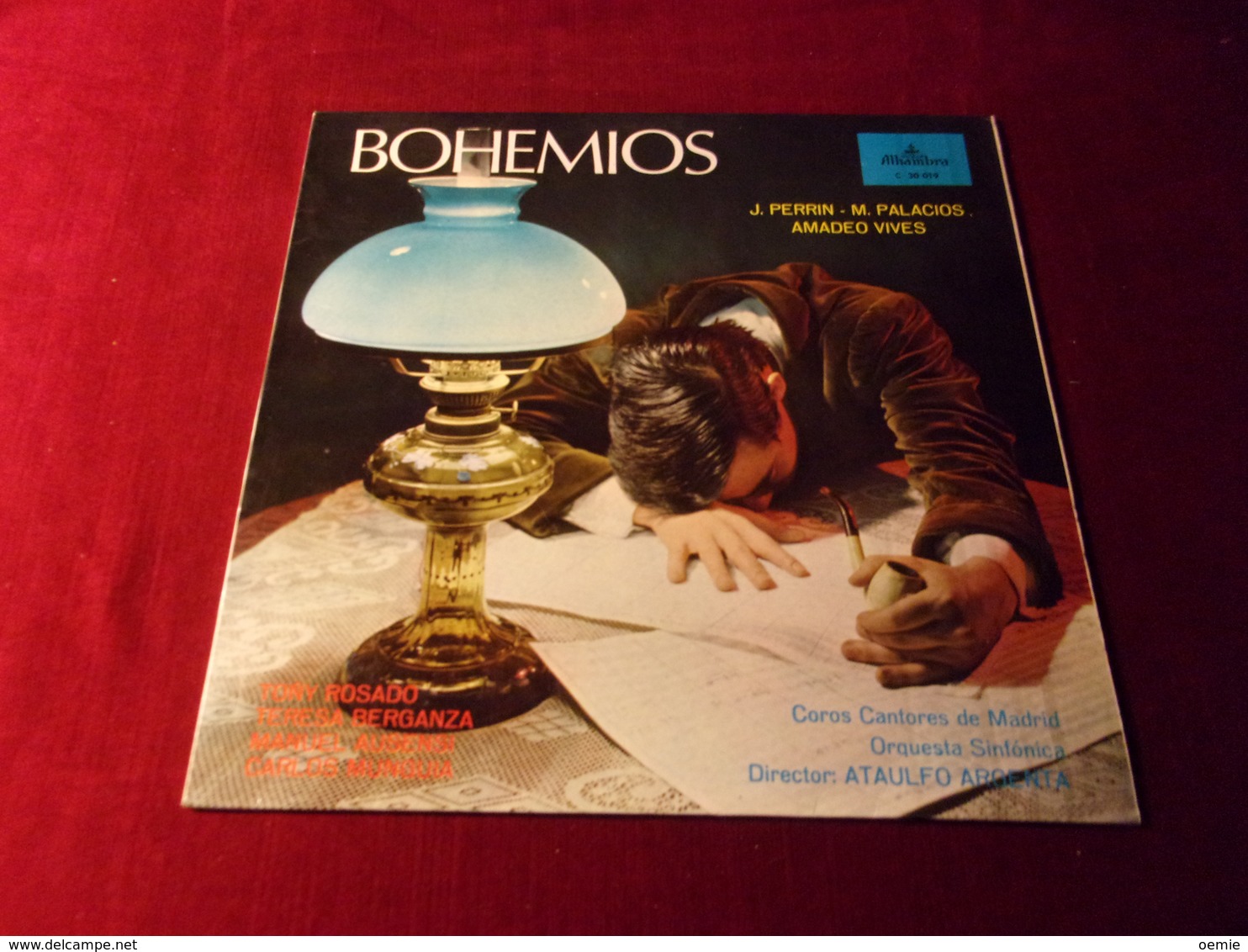 BOHEMIOS  °  J PERRIN  / M PALACIOS / AMADEO VIVES  ° COROS CANTARES DE MADRID - Altri - Musica Spagnola