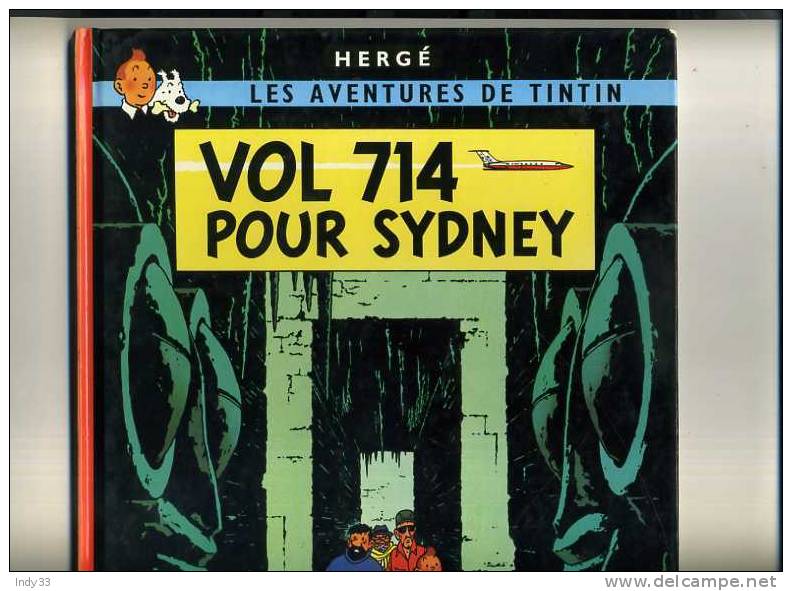 - TINTIN . VOL 714 POUR SYDNEY . CASTERMAN - Tintin