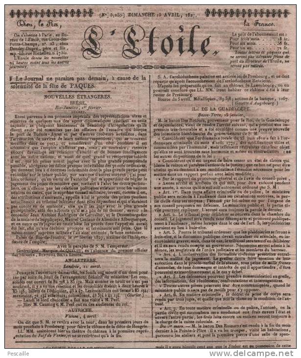 JOURNAL L´ETOILE 15 04 1827 - BRESIL - GUADELOUPE - LONDRES - MEXIQUE - IMPOTS - 1800 - 1849