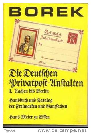 Die Deutschen Privatpost-Anstalten (3 Bände Druckfrisch) Von Hans Meier Zu Eissen - Handbooks