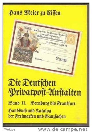 Die Deutschen Privatpost-Anstalten (3 Bände Druckfrisch) Von Hans Meier Zu Eissen - Handbooks