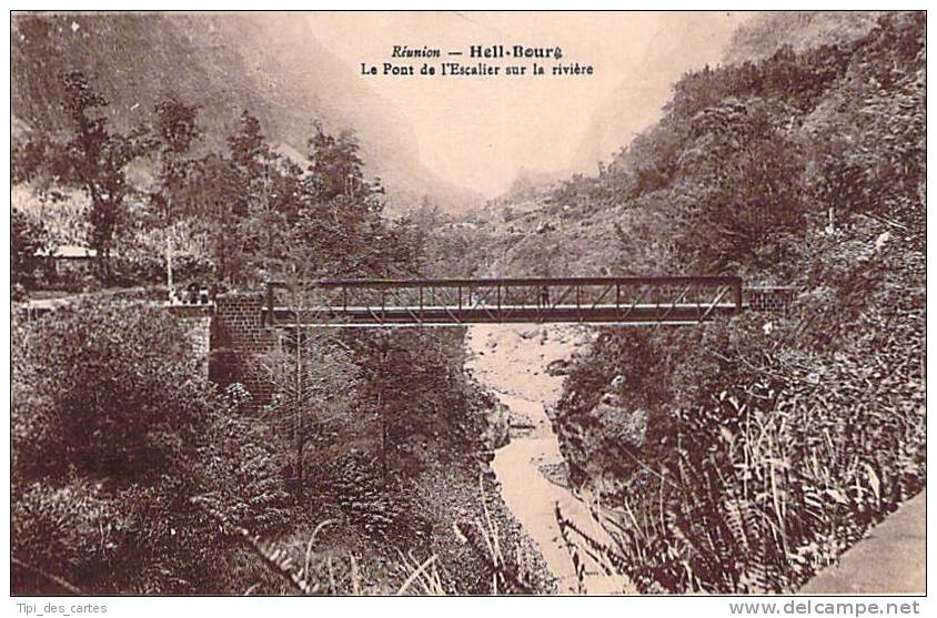 974 - Hell-Bourg - Le Pont De L'Escalier Sur La Rivière - Autres & Non Classés