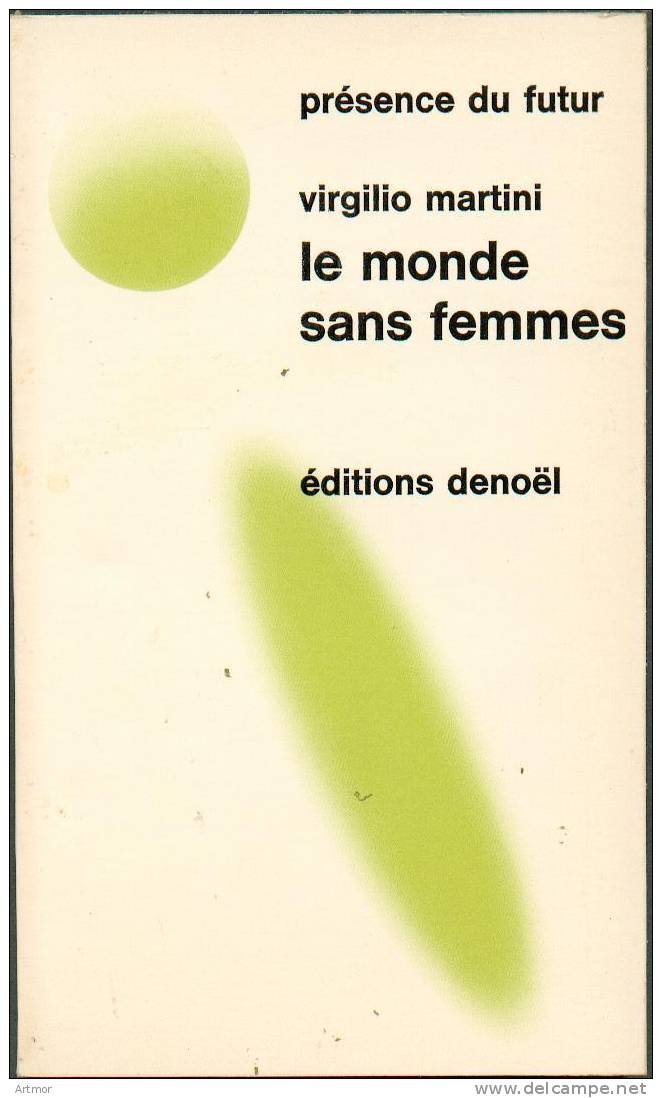 PRESENCE DU FUTUR N° 129 - REED 1971 - MARTINI - LE MONDE SANS FEMMES - Présence Du Futur