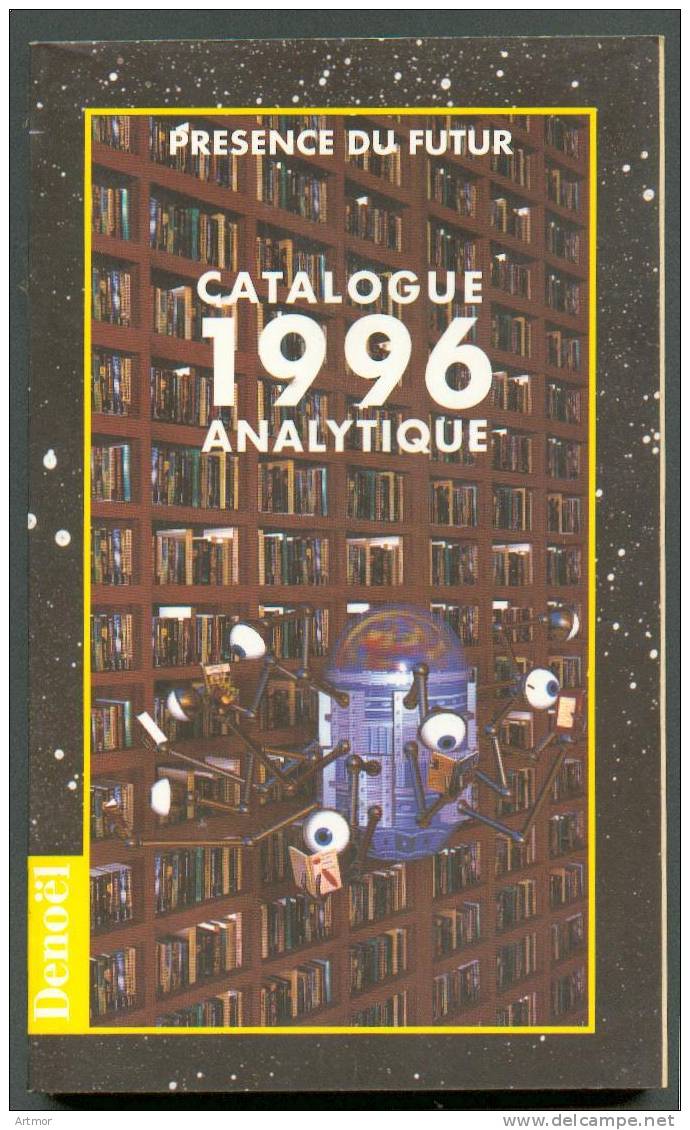PRESENCE DU FUTUR - CATALOGUE ANALYTIQUE 1996 - Présence Du Futur