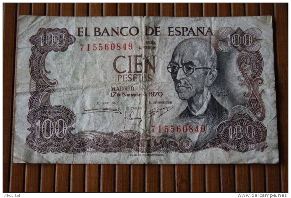 BILLET DE BANQUE ESPAGNE  EL BANCO DE ESPANA  CIEN PESETAS  MADRID 17-11-1970 - 100 Peseten