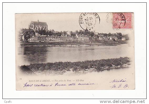 Carte Précurseur 1900 PONT DE L'ARCHE VUE PRISE DU PONT - Pont-de-l'Arche