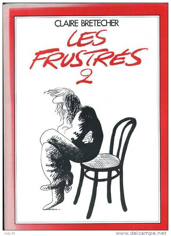 - LES FRUSTRES 2 . EDITE PAR L'AUTEUR - Frustrés, Les