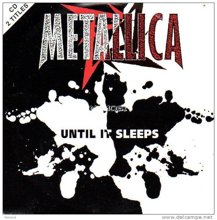 CD - METALLICA - Until It Sleeps (4.33) - 2X4 (live - 6.06) - Collector's Editions