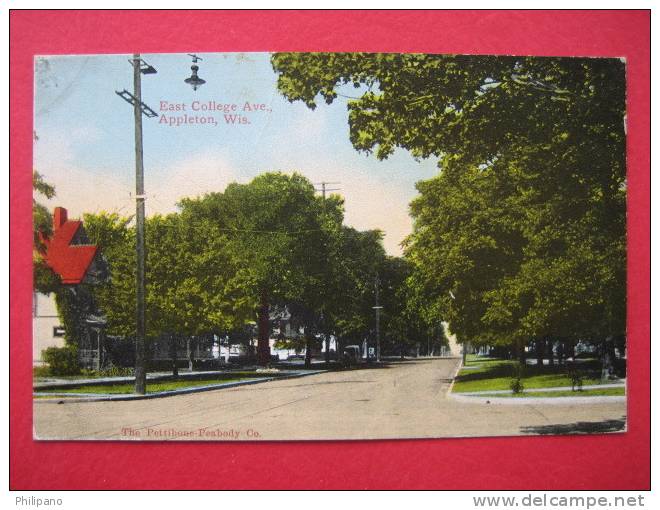 Appleton Wi    East College Ave   Circa 1910 - Appleton