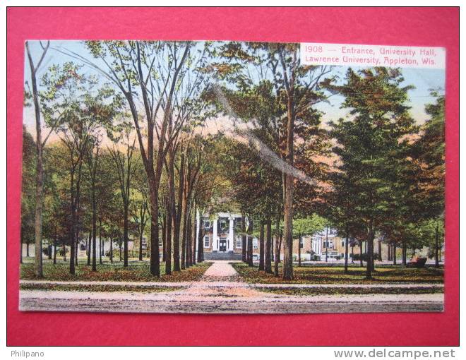 Appleton Wi    Entrance To Lawrence University Hall        1913 Cancel - Appleton