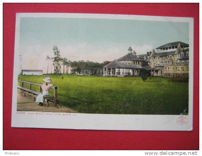 Pine Beach Va  Pine Beach Hotel 1906 Detroit Publisher - Andere & Zonder Classificatie