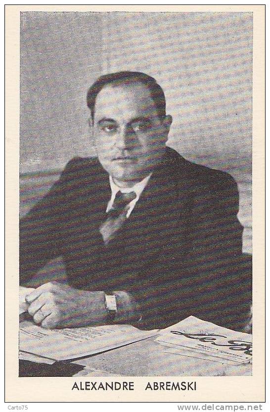 Politique - Politique - Alexandre Abremski - Communiste Puis Parti Populaire Français - Histoire Guerre 39-45 - Political Parties & Elections