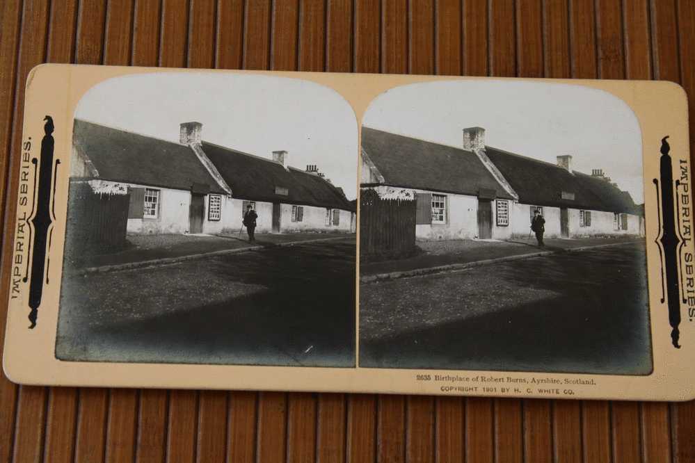 CARD STÉRÉOSCOPIQUE STEREOSCOPIC Stéréoskopisch:IMPERIAL SERIES 1901 BIRTHPLACE OF ROBERT BURNS AYRSHIRE  SCOTLAND ECOSS - Stereoscope Cards