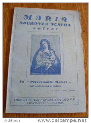 MARIA SPERANZA NOSTRA SALVE - CATANIA 1949 - Religione