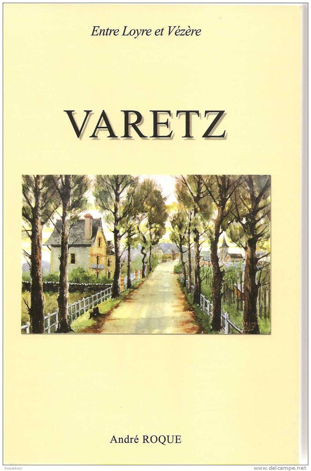 - VARETZ - " Entre Loyre Et Vézère " - - Limousin