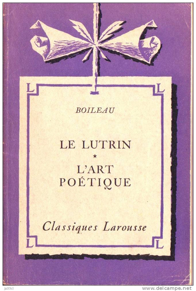Boileau Le Lutrin Et L'Art Poétique (Classiques Larousse) - Auteurs Français