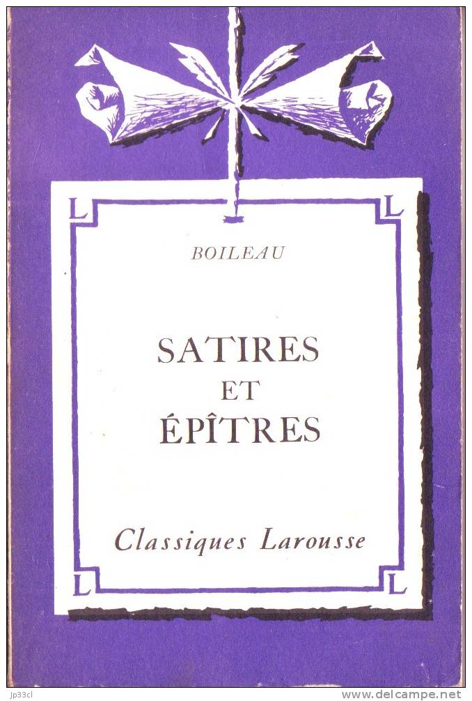 Boileau - Satires Er Épîtres (Classiques Larousse) - Auteurs Français