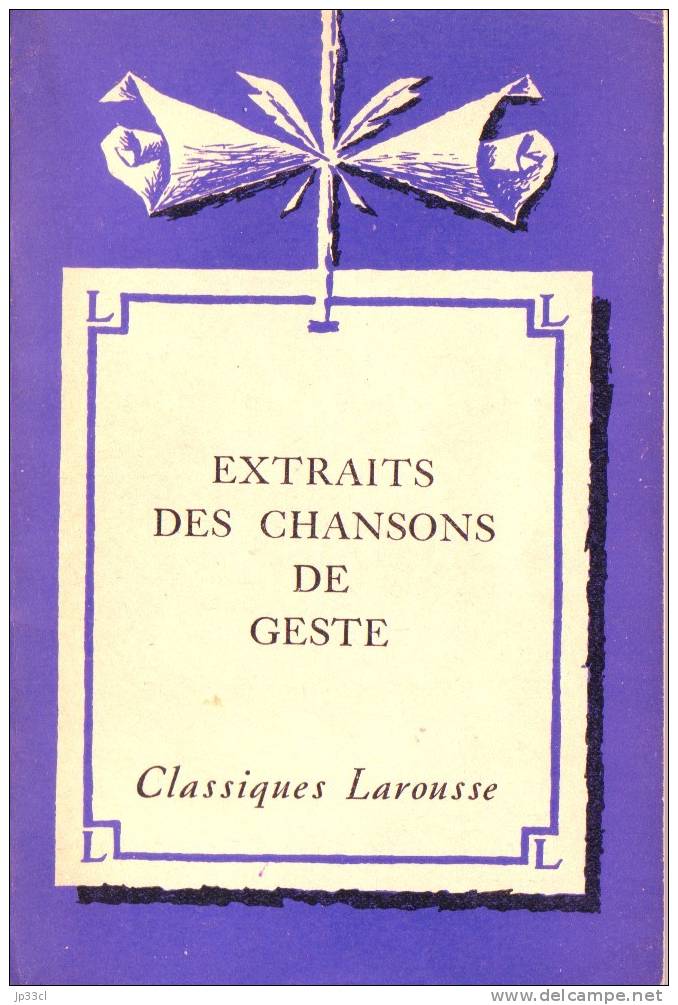 Extraits De Chansons De Geste (Classiques Larousse) - Auteurs Français