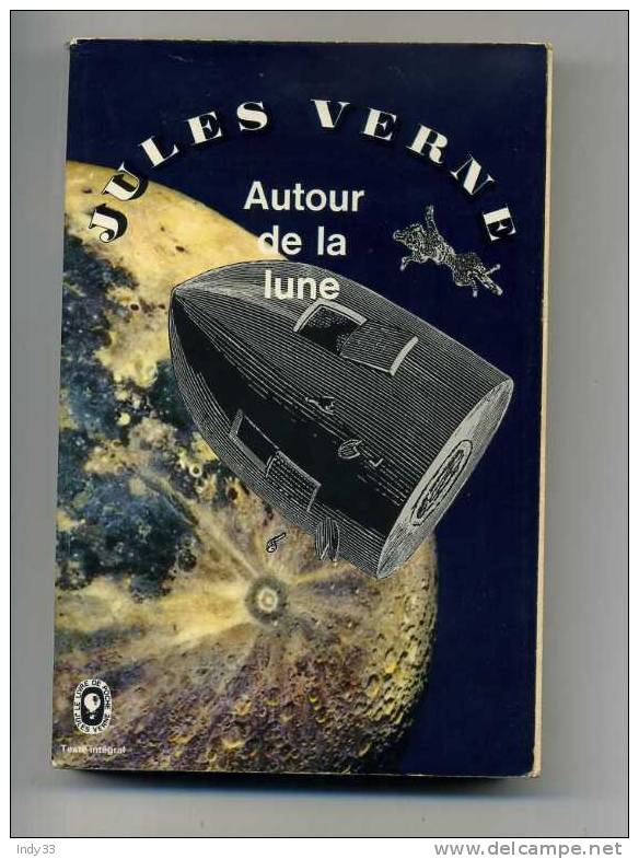 - AUTOUR DE LA LUNE PAR J. VERNE . LE LIVRE DE POCHE 1969 - Livre De Poche