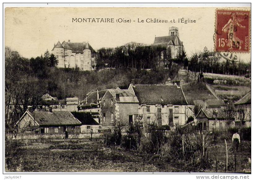 MONTATAIRE (oise) -  Le Château Et L'Eglise - Montataire