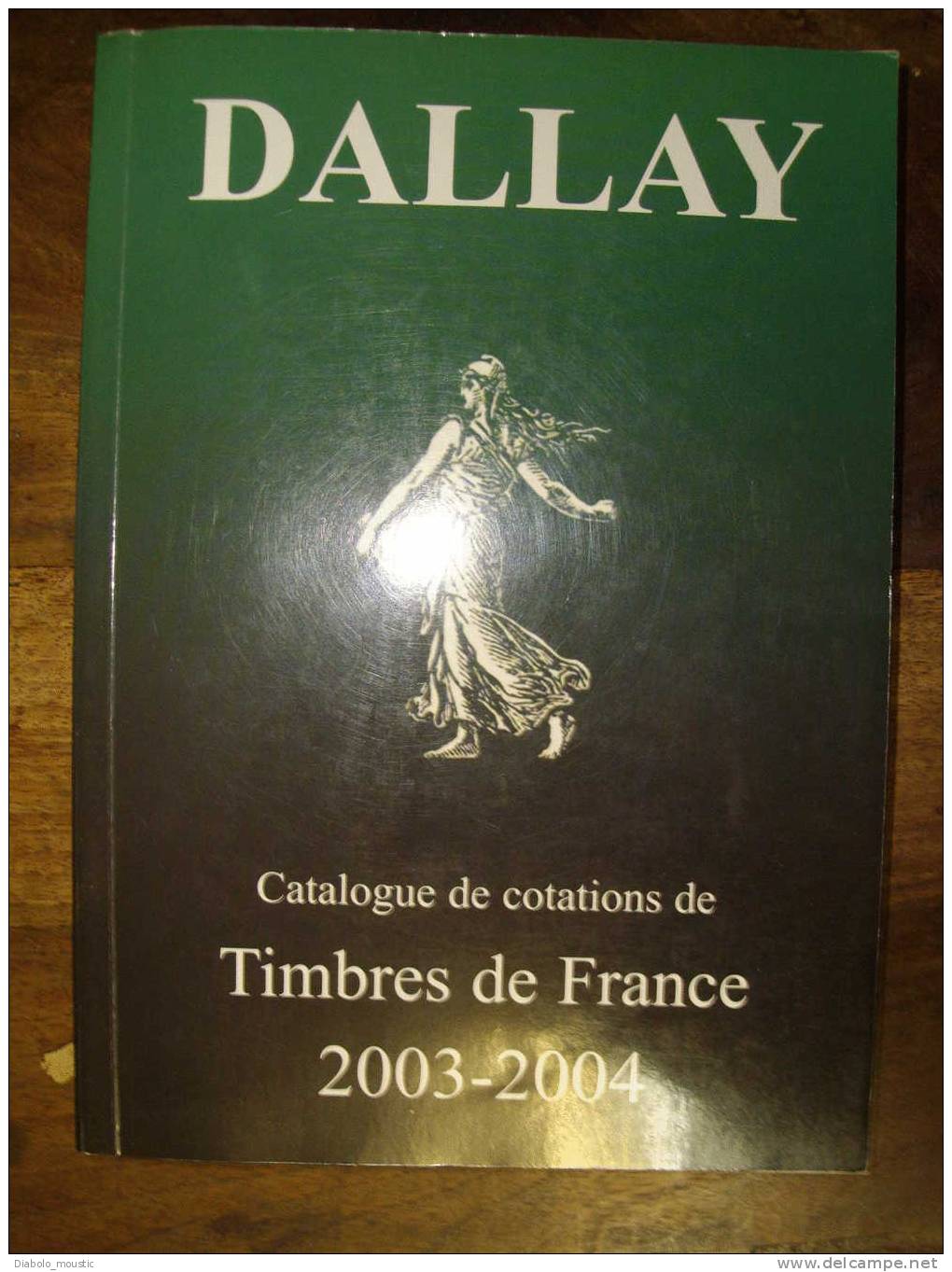 DALLAY    La Côte Des Timbres - Francia