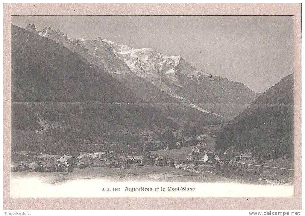 CPA 74 Haute-Savoie, JJ 1465 ARGENTIERES, Et Le Mont-Blanc MORE CHEAP FRANCE LISTED FOR SA - Autres & Non Classés