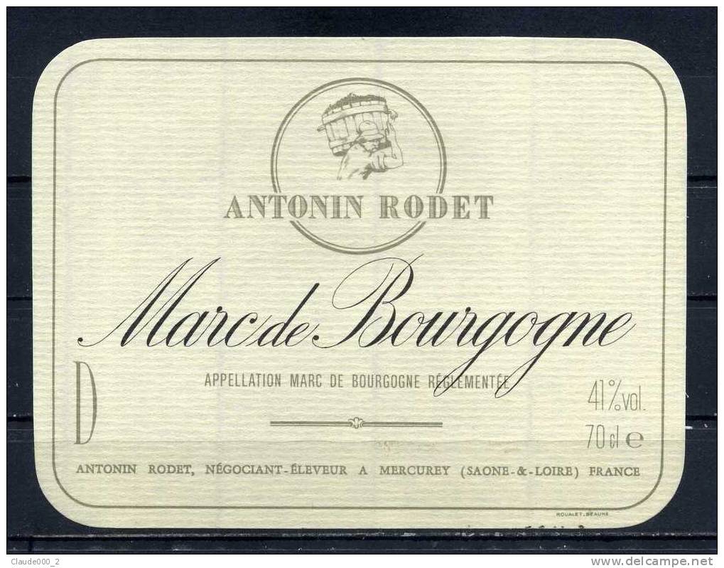 MARC DE BOURGOGNE . Antonin RODET .  Pour 70cl.  (024) - Bourgogne