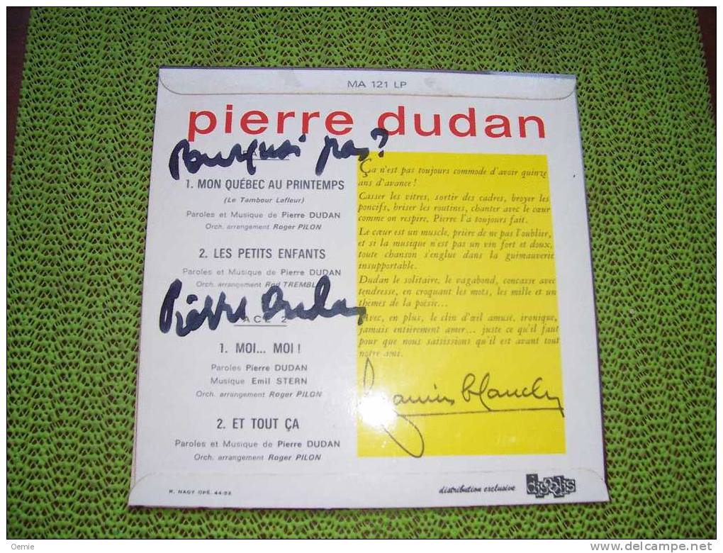 PIERRE DUDAN  ° MON QUEBEC AU PRINTEMPS  ° AUTOGRAPHE SUR VINYLE 45 TOURS - Autógrafos