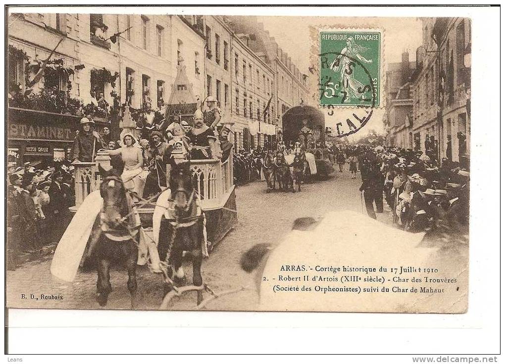 ARRAS Cortege Historique Du 17 Juillet 1910 (char Robert II ..ect) - Arras