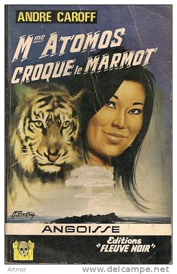 FLEUVE NOIR ANGOISSE N° 147- 1967 - CAROFF -  Mme ATOMOS CROQUE LE MARMOT - Fantastique