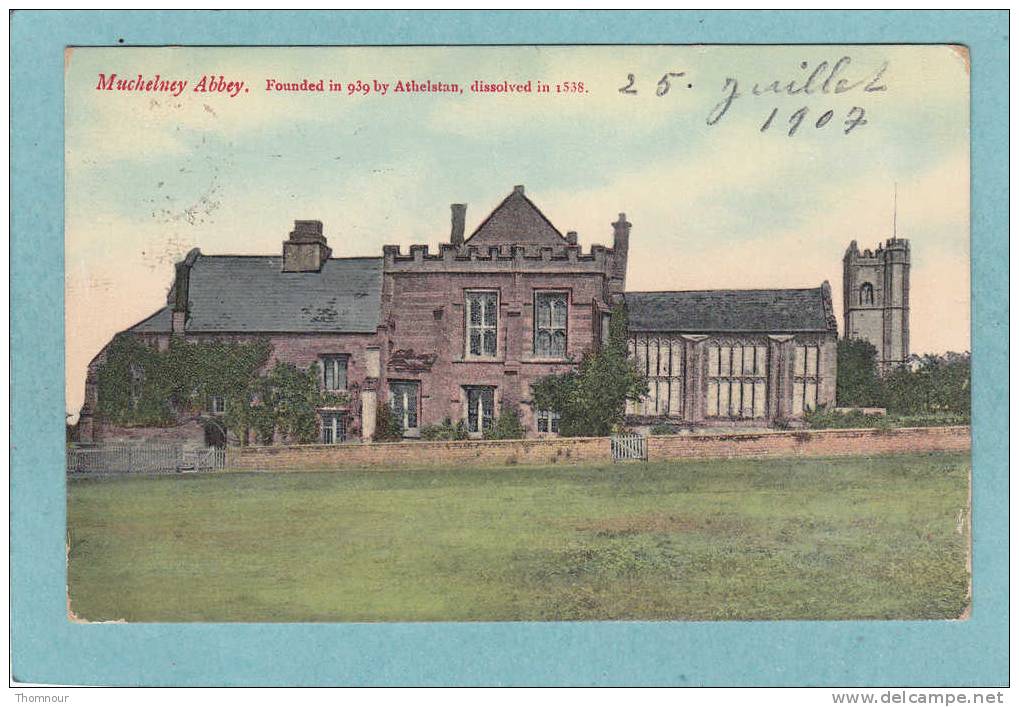 MUCHELNEY  ABBEY.  - Founded In 939 By Athelstan , Dissolved In 1538.  -  1907  -  CARTE  PHOTO - - Otros & Sin Clasificación