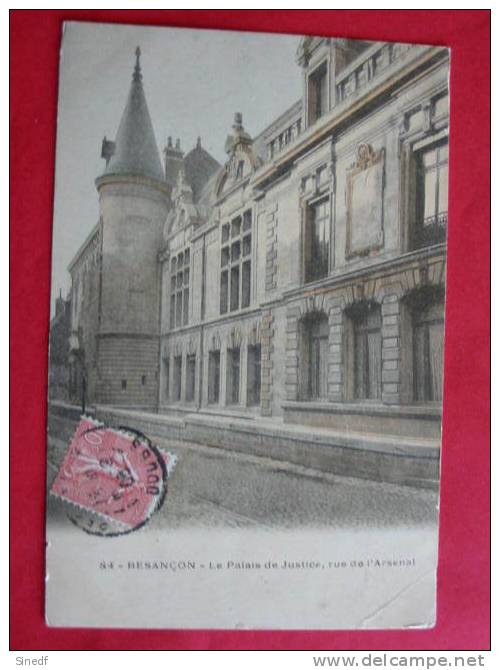 25 BESANCON  Palais De Justice   Rue De L Arsenal Circulee Edit N° 84  Doubs - Besancon